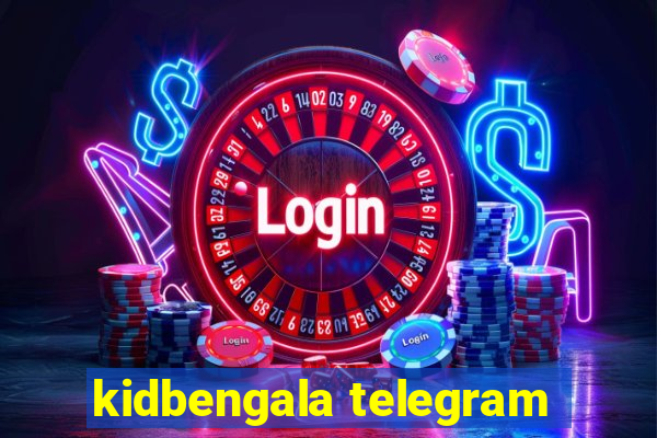 kidbengala telegram